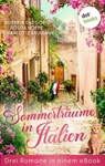 Sommerträume in Italien - Roberta Gregorio ; Rosita Hoppe ; Charlotte Baumann - 9783989521018