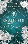 A Beautiful Flaw - Ria Radtke - 9783989521414