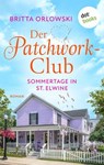 Der Patchwork-Club - Sommertage in St. Elwine - oder: Zitronentagetes - Britta Orlowski - 9783989523159
