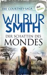 Der Schatten des Mondes - Wilbur Smith - 9783989524774