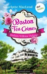 Boston Tea Crimes – Madam Wilkins' Palazzo - Charlotte MacLeod - 9783989525801