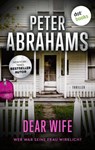 Dear Wife - Peter Abrahams - 9783989525894