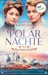 Polarnächte - Das letzte Schiff - Ellinor Rafaelsen - 9783989525948