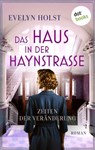 Das Haus in der Haynstraße - Zeiten der Veränderung - Evelyn Holst - 9783989527829