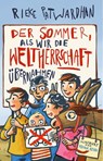 Der Sommer, als wir die Weltherrschaft übernahmen - Rieke Patwardhan - 9783989621282