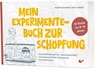 Mein Experimente-Buch zur Schöpfung - Robert Stevenson ; Doug Lambier - 9783989630697