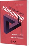 Im Bann der Täuschung - Jack Hibbs - 9783989631014