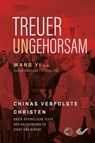 Treuer Ungehorsam - Wang Yi - 9783989635074