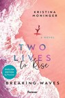 Two Lives to Rise: English Edition - Kristina Moninger - 9783989780958