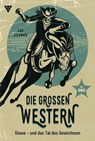 Shane – und das Tal der Gesetzlosen - Joe Juhnke - 9783989865631