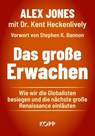 Das große Erwachen - Alex Jones ; Kent Heckenlively - 9783989920149