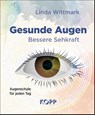 Gesunde Augen - Bessere Sehkraft - Linda Wittmark - 9783989920835