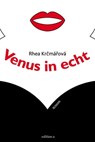 Venus in echt - Rhea Krcmárová - 9783990010877
