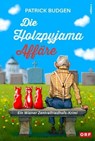 Die Holzpyjama-Affäre - Patrick Budgen - 9783990016848