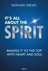 It's all about the spirit - Gerhard Drexel - 9783990017135