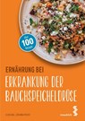 Ernährung bei Erkrankung der Bauchspeicheldrüse - Klaus Nigl ; Johanna Picker - 9783990021255