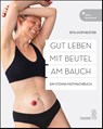 Gut leben mit Beutel am Bauch - Rita Hofmeister - 9783990021262