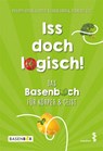 Iss doch logisch! Das Basenbuch für Körper und Geist - Philippa Hoyos ; Leopold Lovrek ; Lukas Lovrek ; Albrecht Eltz - 9783990021453