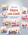 Eltern am Limit - Dorothee Döring - 9783990021651