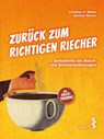 Zurück zum richtigen Riecher - Christian A. Müller ; Bertold Renner - 9783990021668