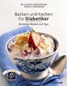 Backen und Kochen für Diabetiker - FRANCESCONI,  Claudia ; Hopfinger, Peter P. - 9783990052792