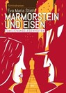 Marmorstein und Eisen - Band 1: Familienangelegenheiten - Eva Maria Stiehl - 9783990124253
