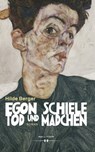 Egon Schiele - Tod und Mädchen - Hilde Berger - 9783990124574