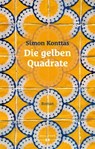 Die gelben Quadrate - Simon Konttas - 9783990125304