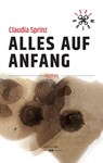 Alles auf Anfang - Claudia Sprinz - 9783990125922