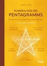 Numerologie des Pentagramms - Josef A. Moll - 9783990252246