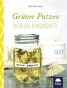 Grüner putzen - Inés Hermann - 9783990252888