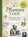 Pflanzencode - Ingrid Kleindienst-John - 9783990253533