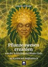 Pflanzenwesen erzählen - Annelies Fillafer - 9783990255261