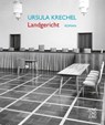 Landgericht - Ursula Krechel - 9783990271001