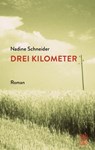 Drei Kilometer - Nadine Schneider - 9783990271728