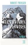 Verschwinden in Lawinen - Robert Prosser - 9783990271926