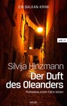 Der Duft des Oleanders - Silvija Hinzmann - 9783990291573