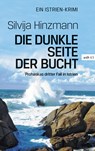 Die dunkle Seite der Bucht - Silvija Hinzmann - 9783990293874