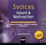 3 voices Advent & Weihnachten, Doppel-CD -  - 9783990350546