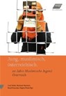 Jung, muslimisch, österreichisch. - HEINISCH,  Reinhard ; Kneucker, Raoul ; Polak, Regina ; Hafez, Farid - 9783990360125