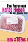 Kaltes Fleisch - Eva Rossmann - 9783990370032