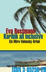 Karibik all inclusive - Eva Rossmann - 9783990370056