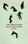 Sültzrather - Josef Oberhollenzer - 9783990370803