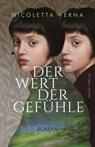 Der Wert der Gefühle - Nicoletta Verna - 9783990371329