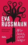 Wer fastet, stirbt länger - Eva Rossmann - 9783990371725