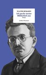 Ich packe meine Bibliothek aus - Walter Benjamin - 9783990392447