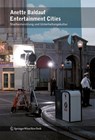 Entertainment Cities - Anette Baldauf - 9783990431412