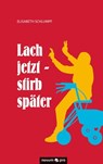 Lach jetzt - stirb später - Elisabeth Schlumpf - 9783990483152