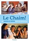 Le Chaim! - Danielle Spera - 9783990502228