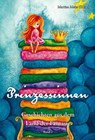 Prinzessinnen - Geschichten aus dem Land der Fantasie - Martina Meier - 9783990512258